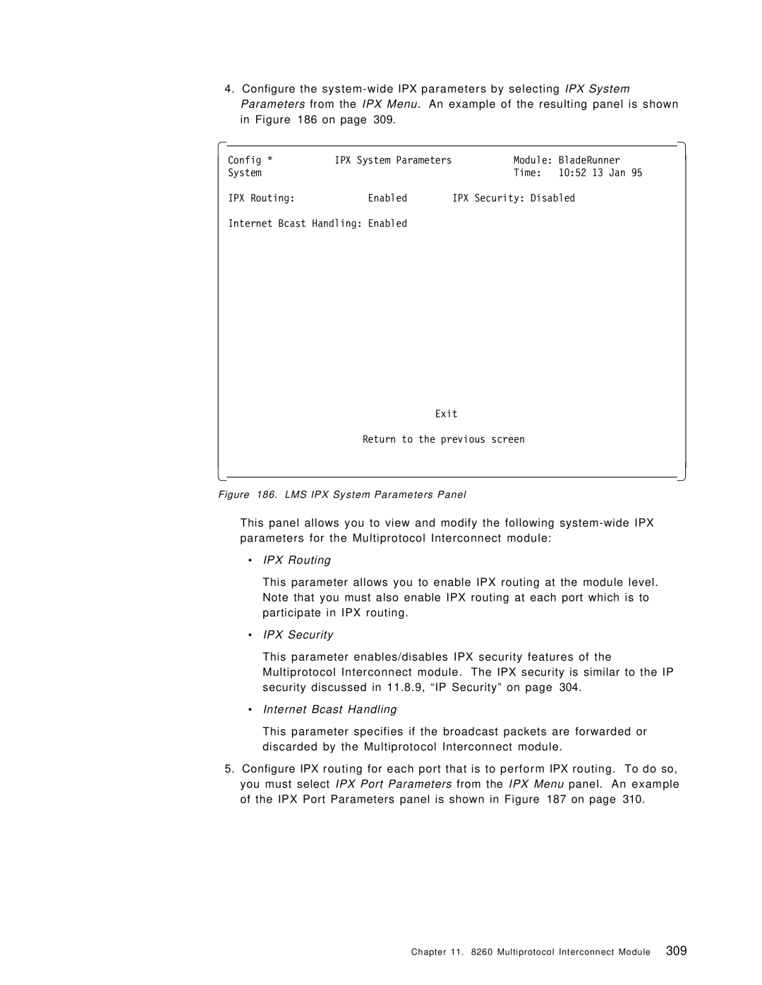 IBM 8260 manual ∙ IPX Routing, ∙ IPX Security, ∙ Internet Bcast Handling 