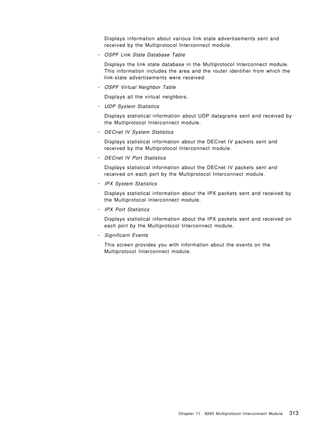 IBM 8260 manual ∙ Ospf Link State Database Table, ∙ DECnet IV System Statistics, ∙ DECnet IV Port Statistics 