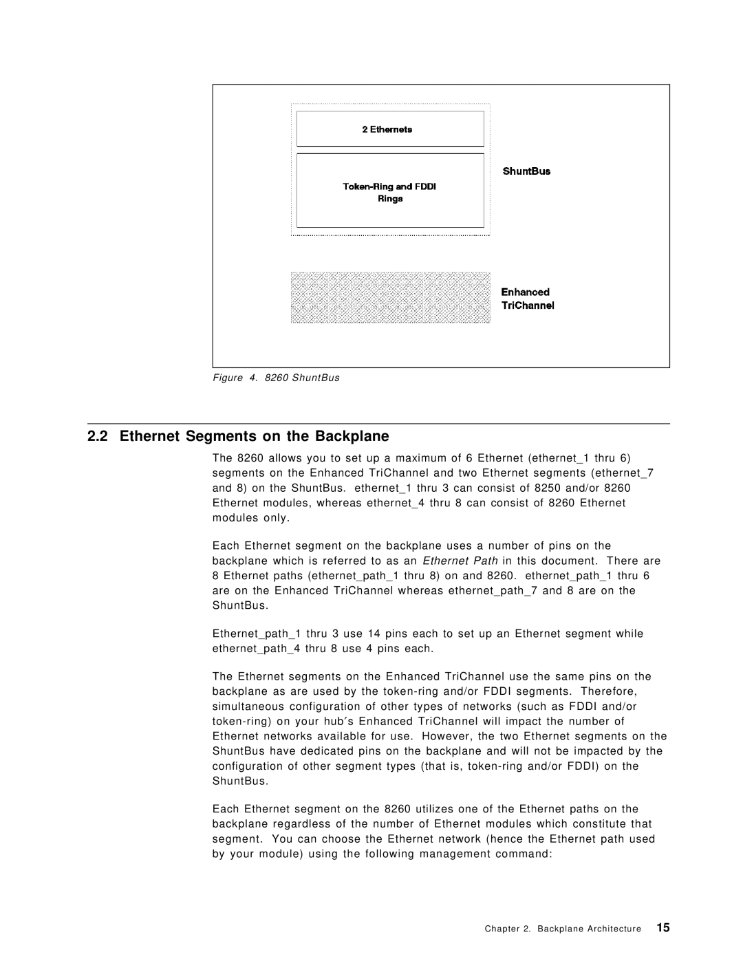 IBM 8260 manual Ethernet Segments on the Backplane, ShuntBus 