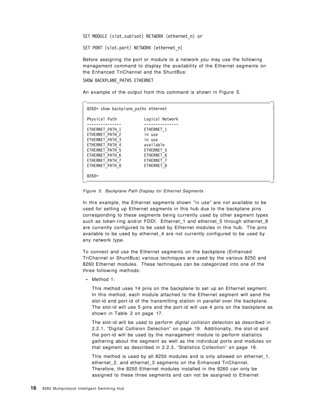 IBM 8260 manual Show Backplanepaths Ethernet 