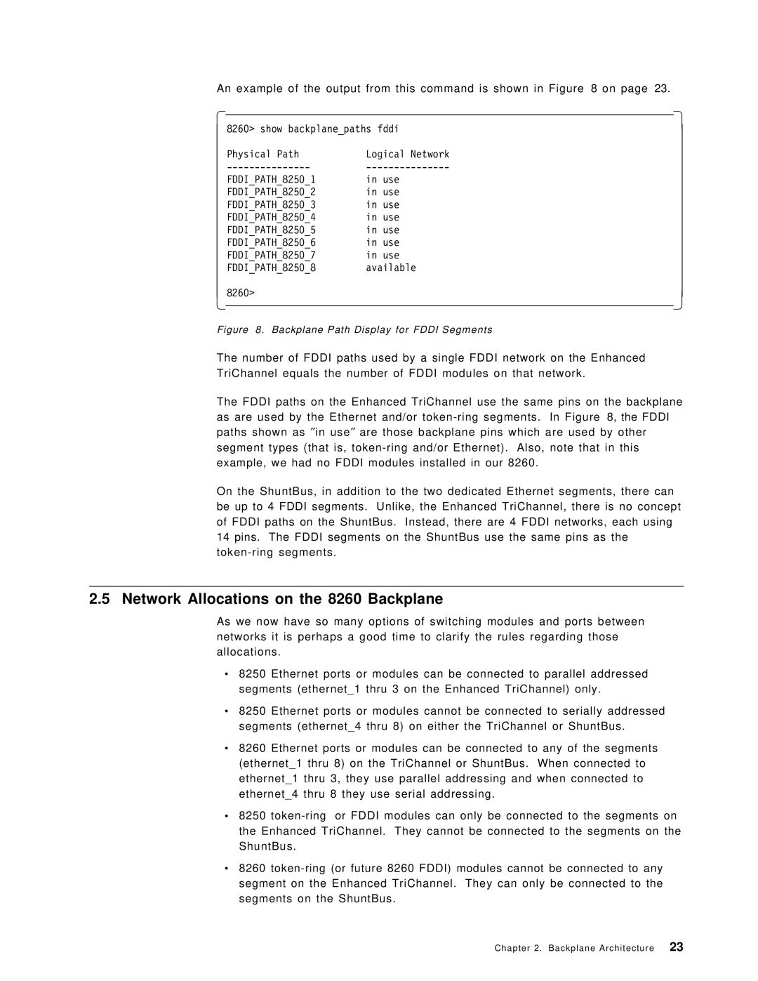 IBM manual Network Allocations on the 8260 Backplane, An example of the output from this command is shown in on 