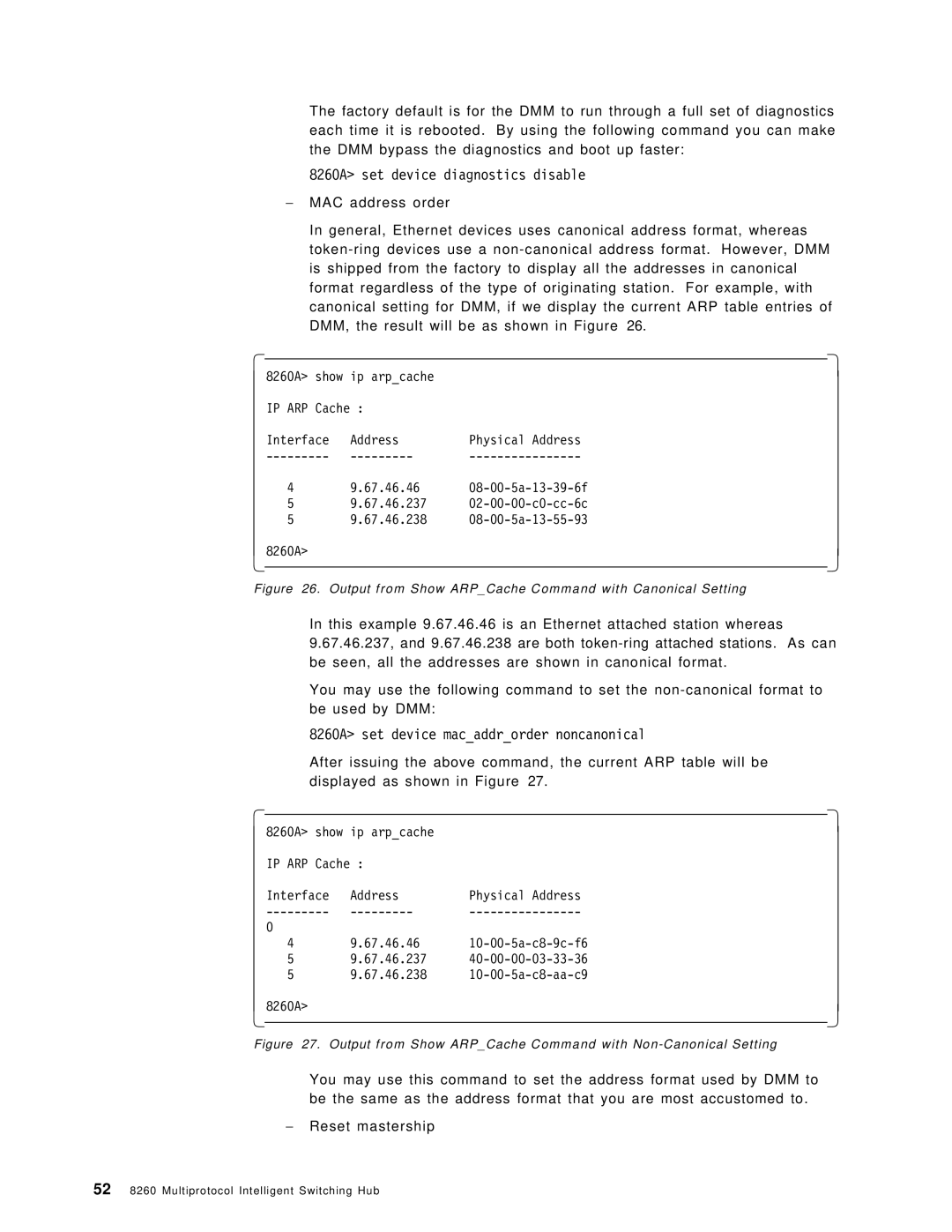 IBM manual 8260A set device diagnostics disable, 8260A set device macaddrorder noncanonical 