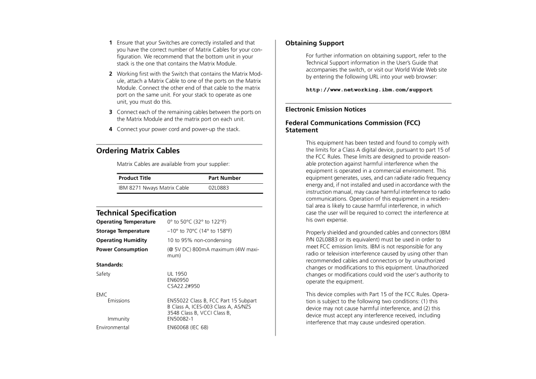 IBM 8271 manual Ordering Matrix Cables, Technical Specification, Obtaining Support 