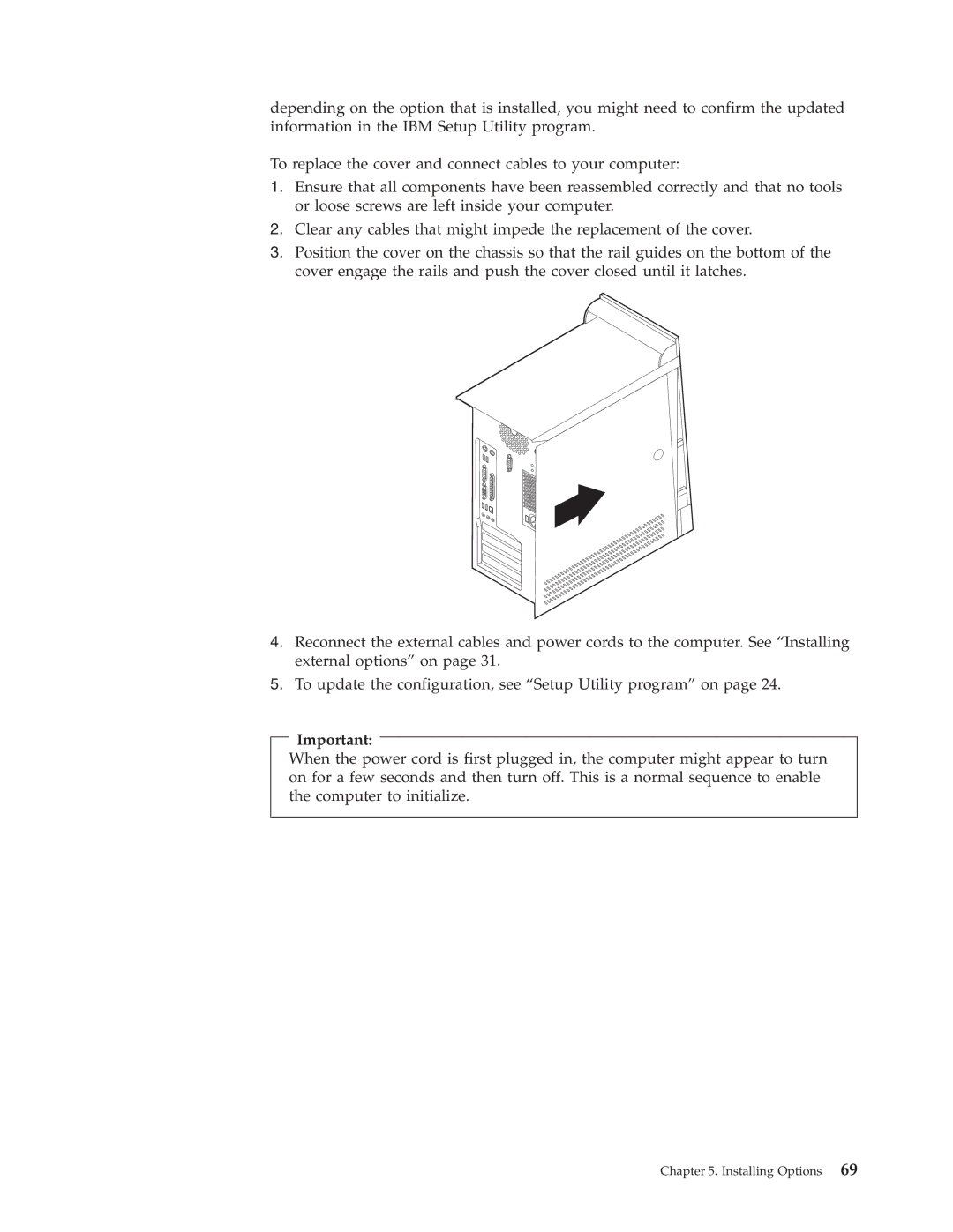 IBM 8310, 8309, 8308, 8312, 8313, 8311, 8315, 8314, 8301, 8306, 8304, 8302, 8303, 8305 manual Installing Options 