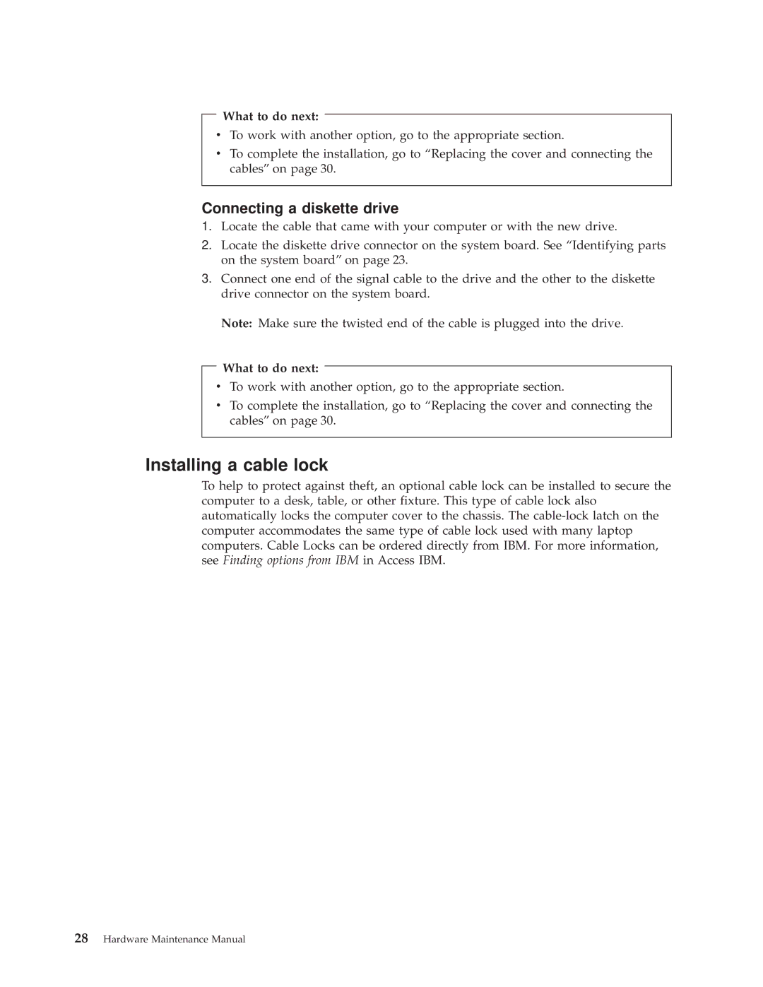 IBM 8317, 8319, 6826, 8318 manual Installing a cable lock, Connecting a diskette drive 