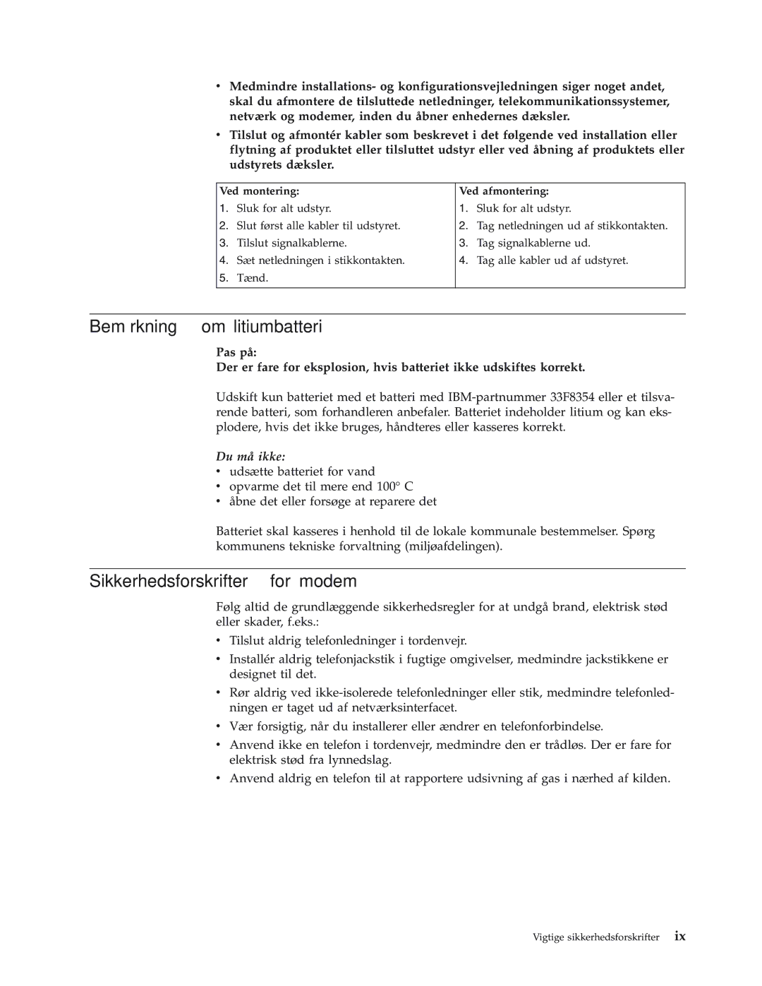 IBM 8429, 8419, 8416, 8183, 8417 Bemærkning om litiumbatteri, Sikkerhedsforskrifter for modem, Ved montering Ved afmontering 