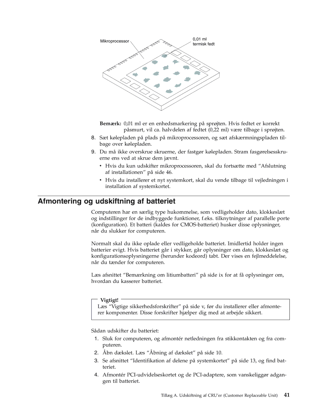 IBM 8184, 8419, 8416, 8183, 8429, 8417, 8418, 8320 manual Afmontering og udskiftning af batteriet 