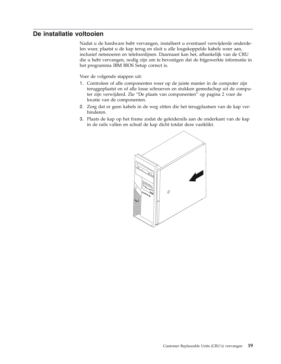 IBM 8422, 8423, 8427, 8144, 8146 manual De installatie voltooien 