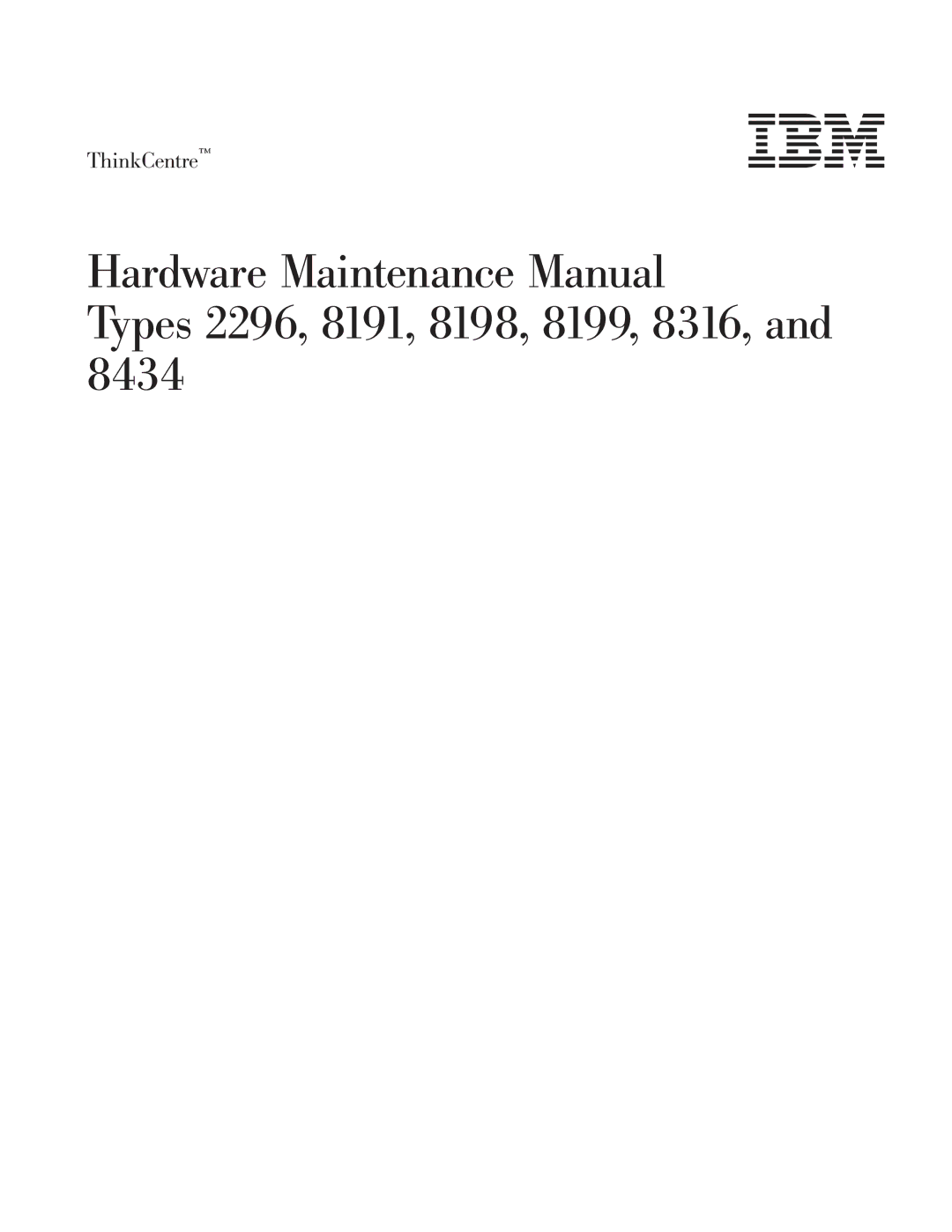 IBM 8316, 8434, 8199, 8198, 8191, 2296 manual ThinkCentre 