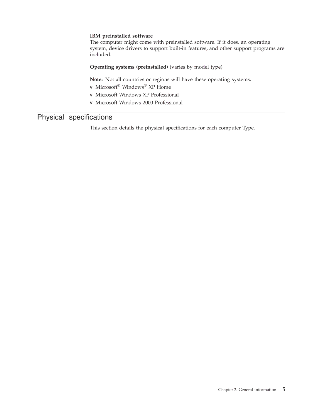 IBM 2296, 8434, 8316, 8199, 8198, 8191 manual Physical specifications, IBM preinstalled software 