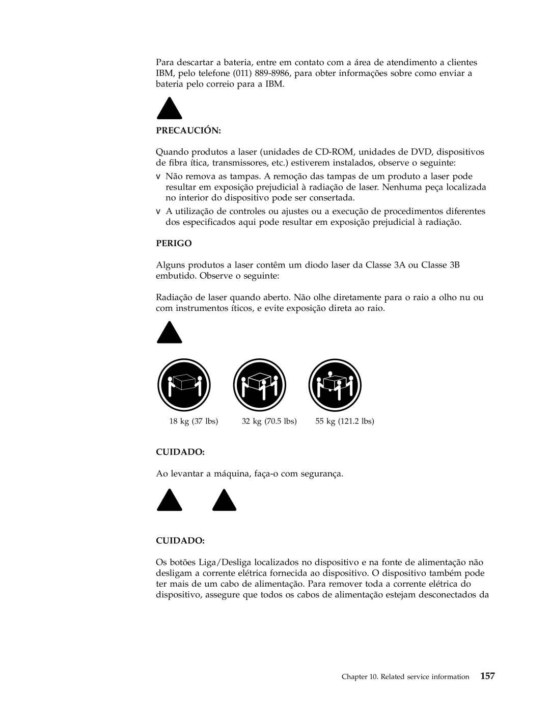 IBM 8316, 8434, 8199, 8198, 8191, 2296 manual Precaución 