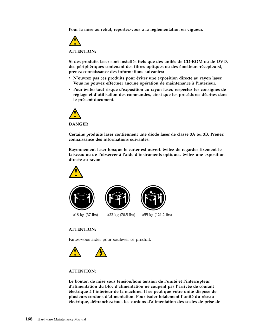 IBM 8434, 8316, 8199, 8198, 8191, 2296 manual Faites-vous aider pour soulever ce produit 