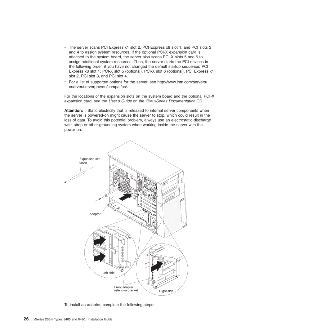 IBM 8485, 8490 manual To install an adapter, complete the following steps 