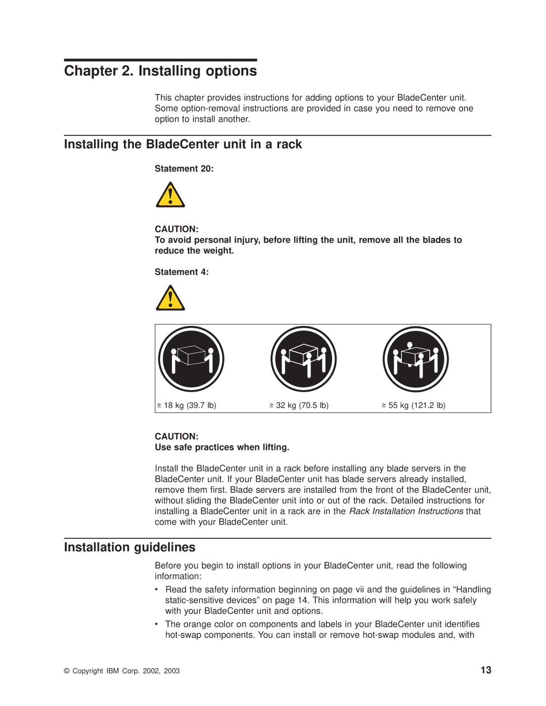 IBM 8677 manual Installing options, Installing the BladeCenter unit in a rack, Installation guidelines 