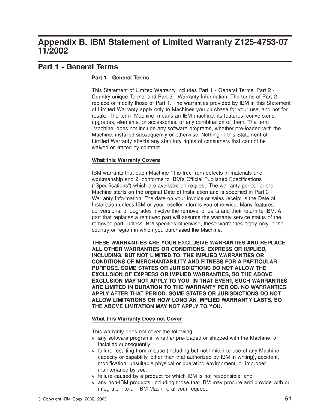 IBM 8677 manual Part 1 General Terms, What this Warranty Covers, What this Warranty Does not Cover 