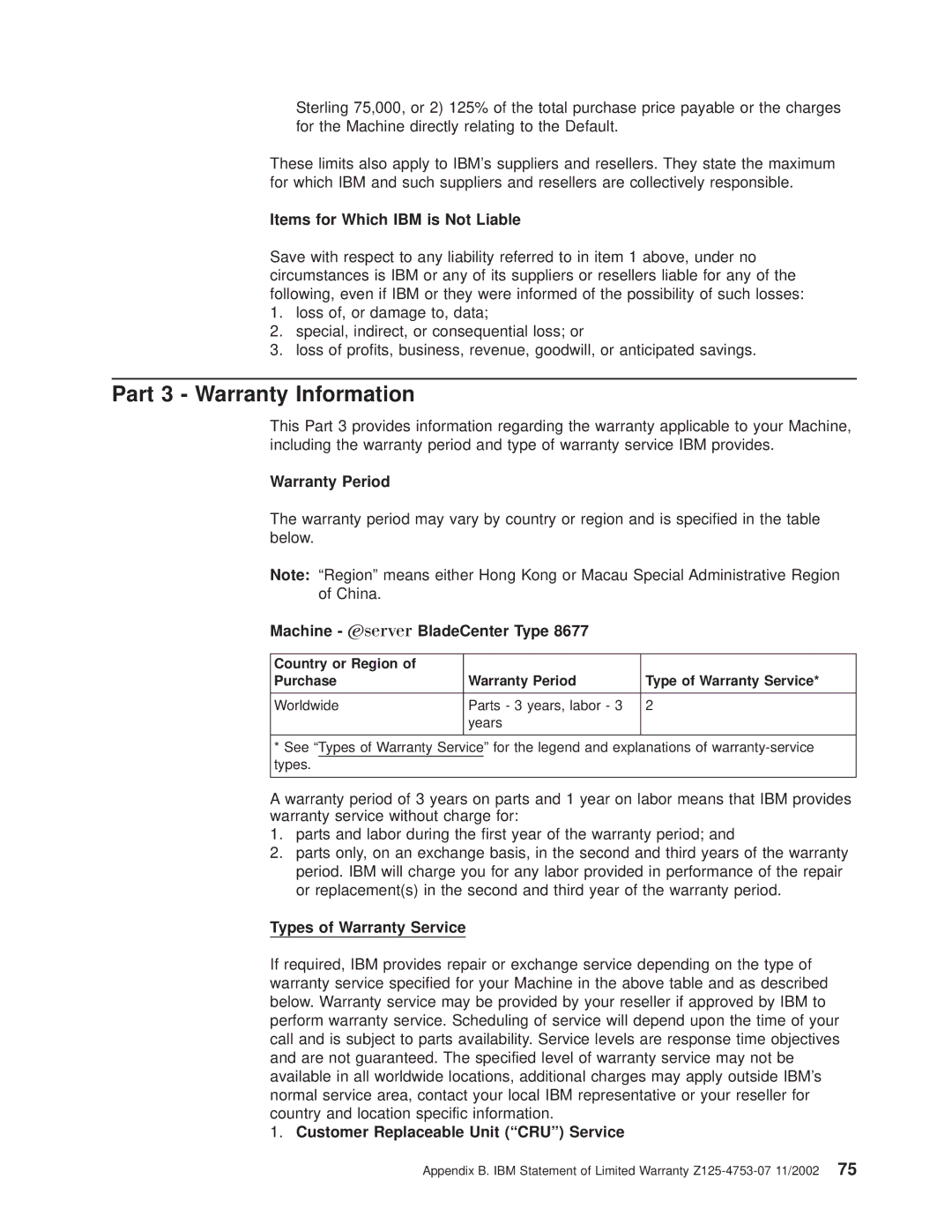 IBM 8677 manual Part 3 Warranty Information, Warranty Period, Machine Eserver BladeCenter Type, Types of Warranty Service 