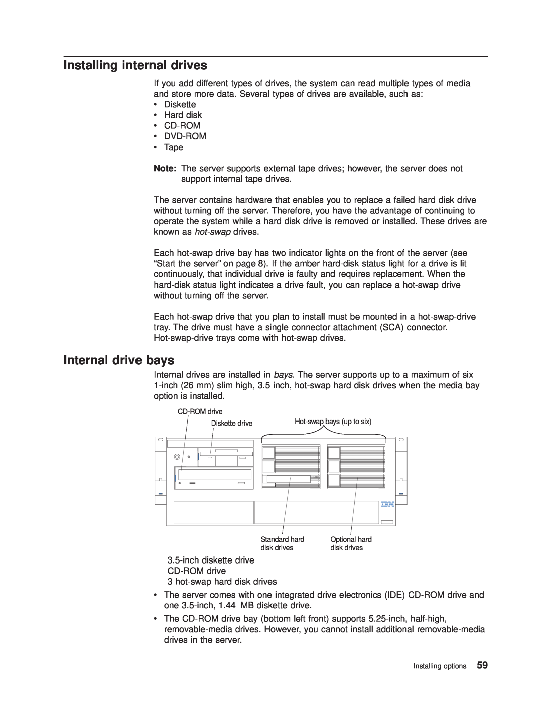 IBM 8682 manual Installing internal drives, Internal drive bays 