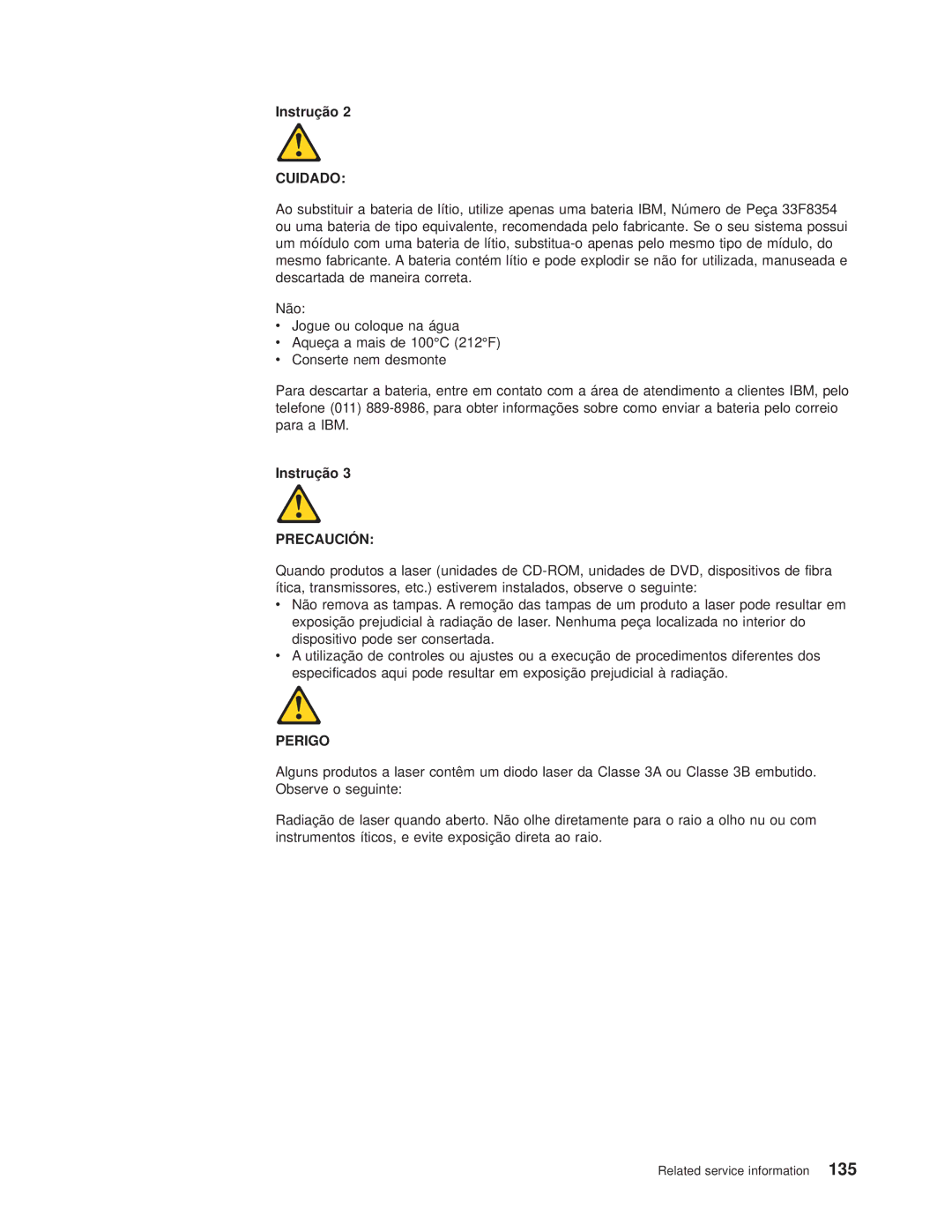 IBM 8682 manual Cuidado, Precaución 