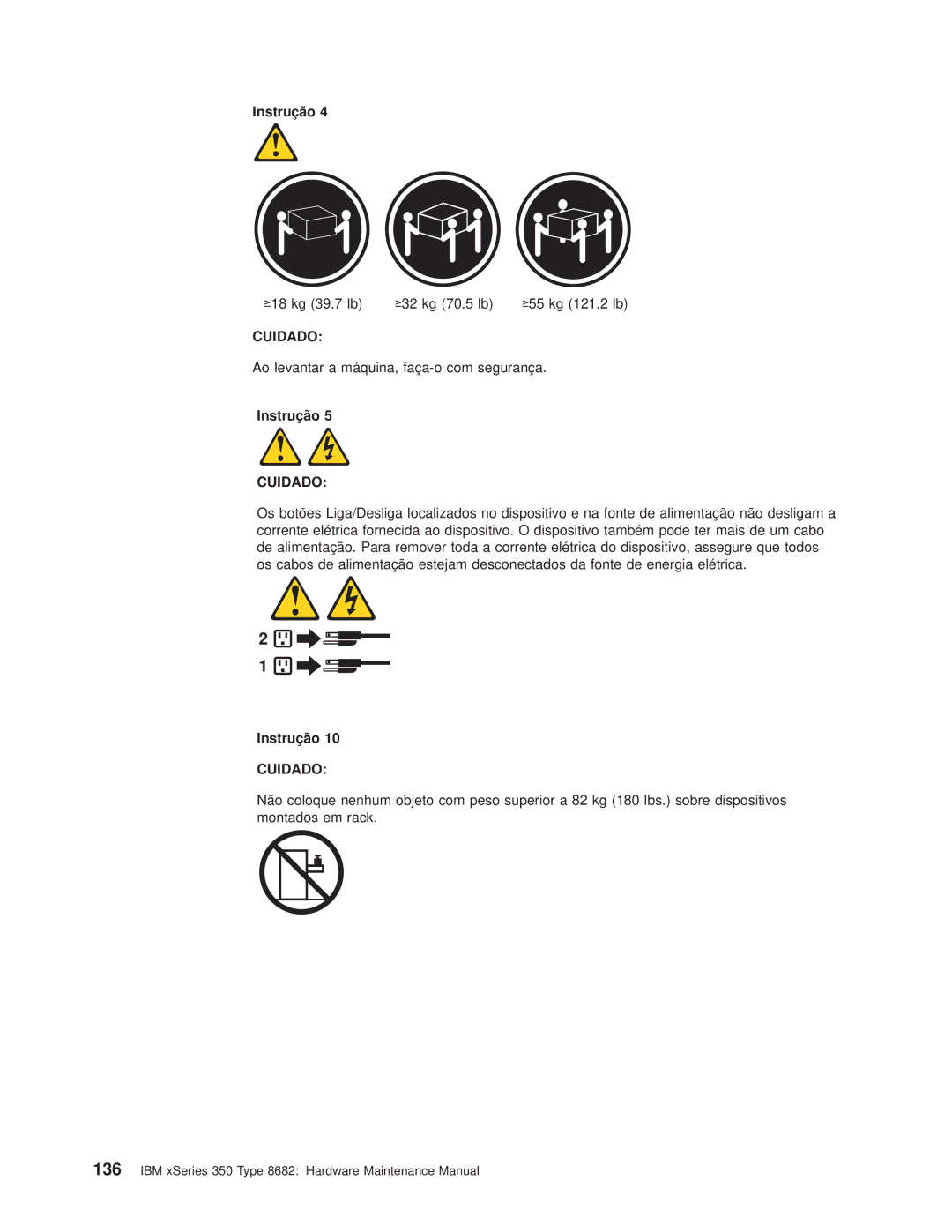 IBM 8682 manual Ao levantar a máquina, faça-o com segurança 
