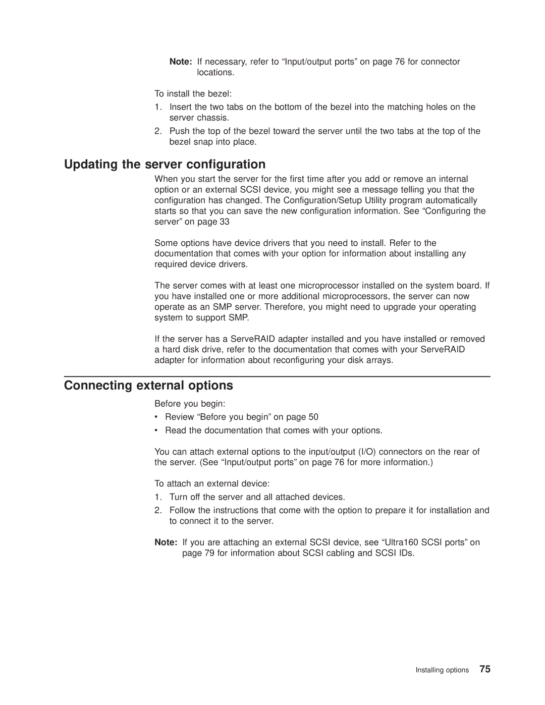 IBM 8682 manual Updating the server configuration, Connecting external options 