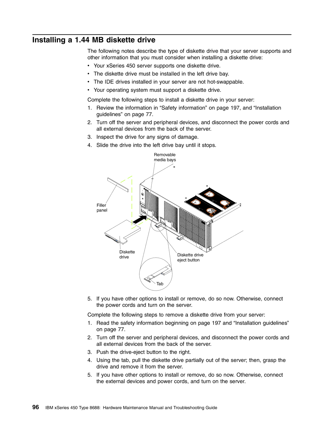 IBM 8688 manual Installing a 1.44 MB diskette drive, Removable media bays Filler panel 