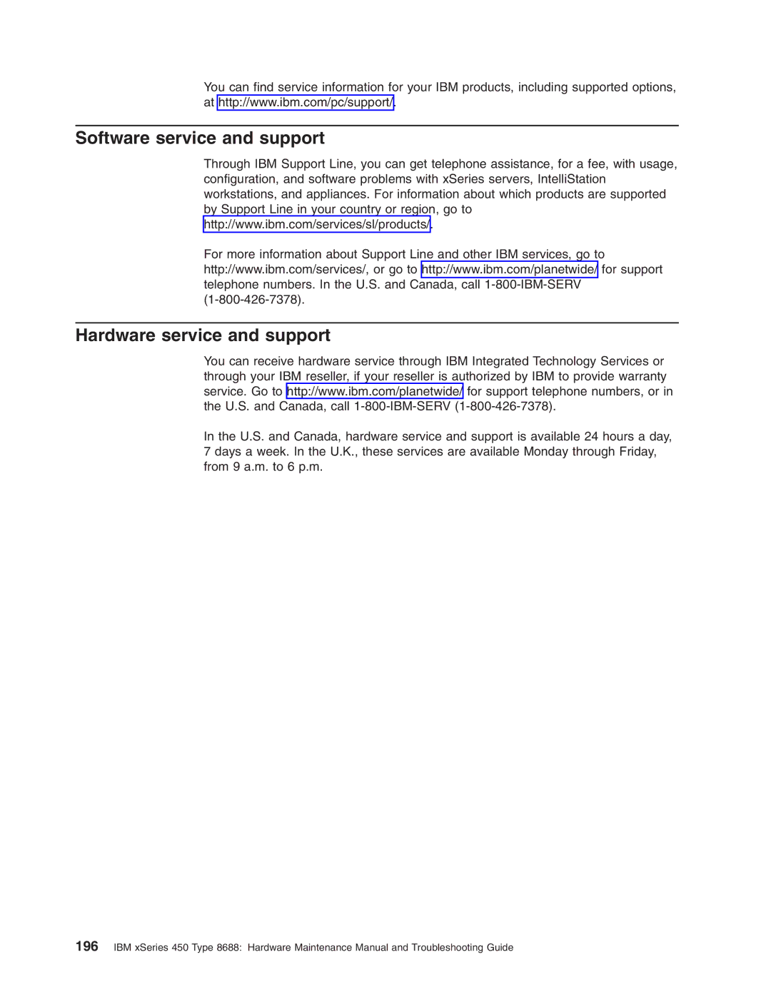 IBM 8688 manual Software service and support Hardware service and support 