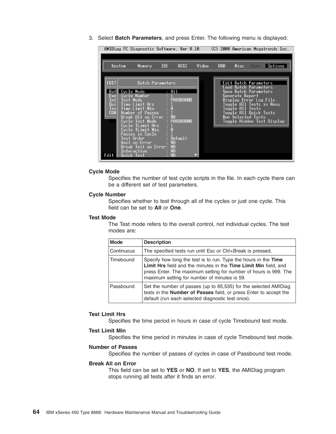 IBM 8688 manual Cycle Mode, Cycle Number, Test Mode, Test Limit Hrs, Test Limit Min, Number of Passes, Break All on Error 