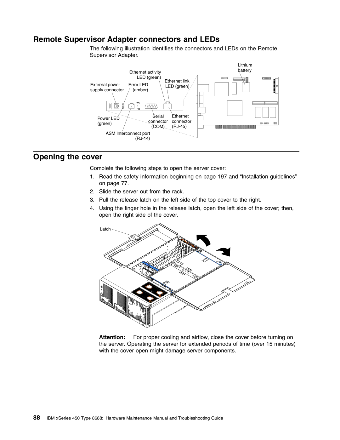 IBM 8688 manual Remote Supervisor Adapter connectors and LEDs, Opening the cover 