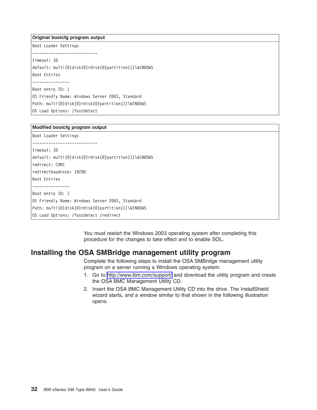 IBM 8840 manual Installing the OSA SMBridge management utility program, Original bootcfg program output 