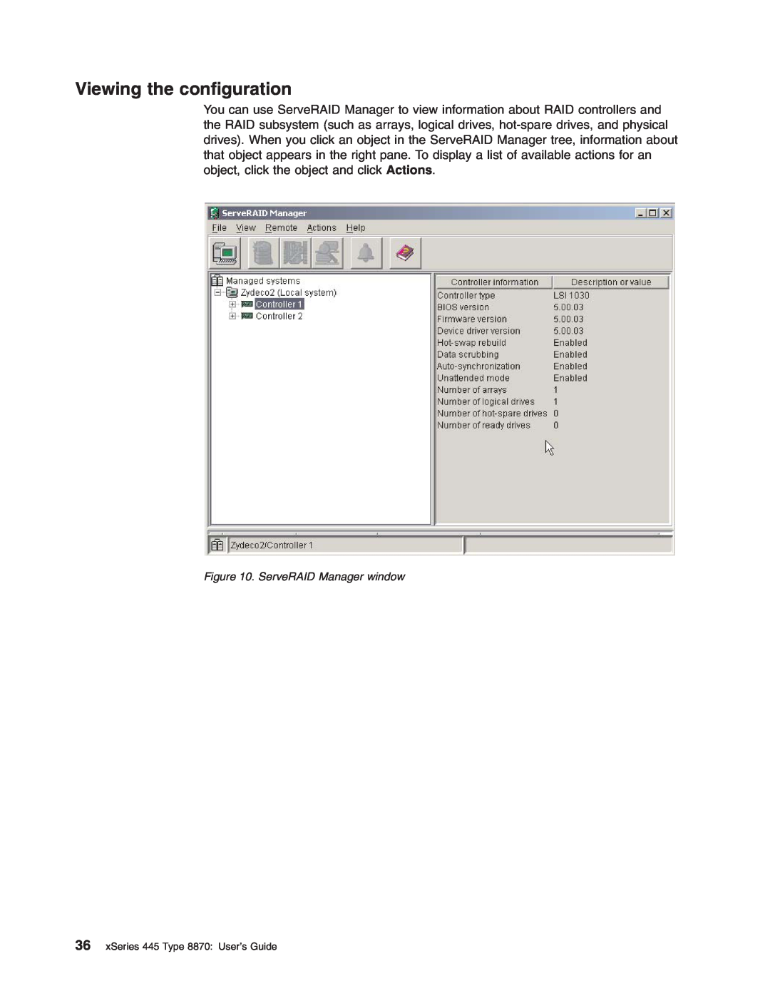 IBM 8870 manual Viewing the configuration, ServeRAID Manager window 