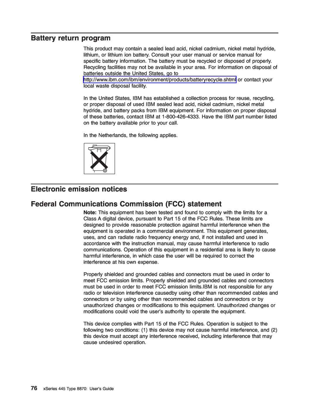 IBM 8870 manual Battery return program, Electronic emission notices, Federal Communications Commission FCC statement 