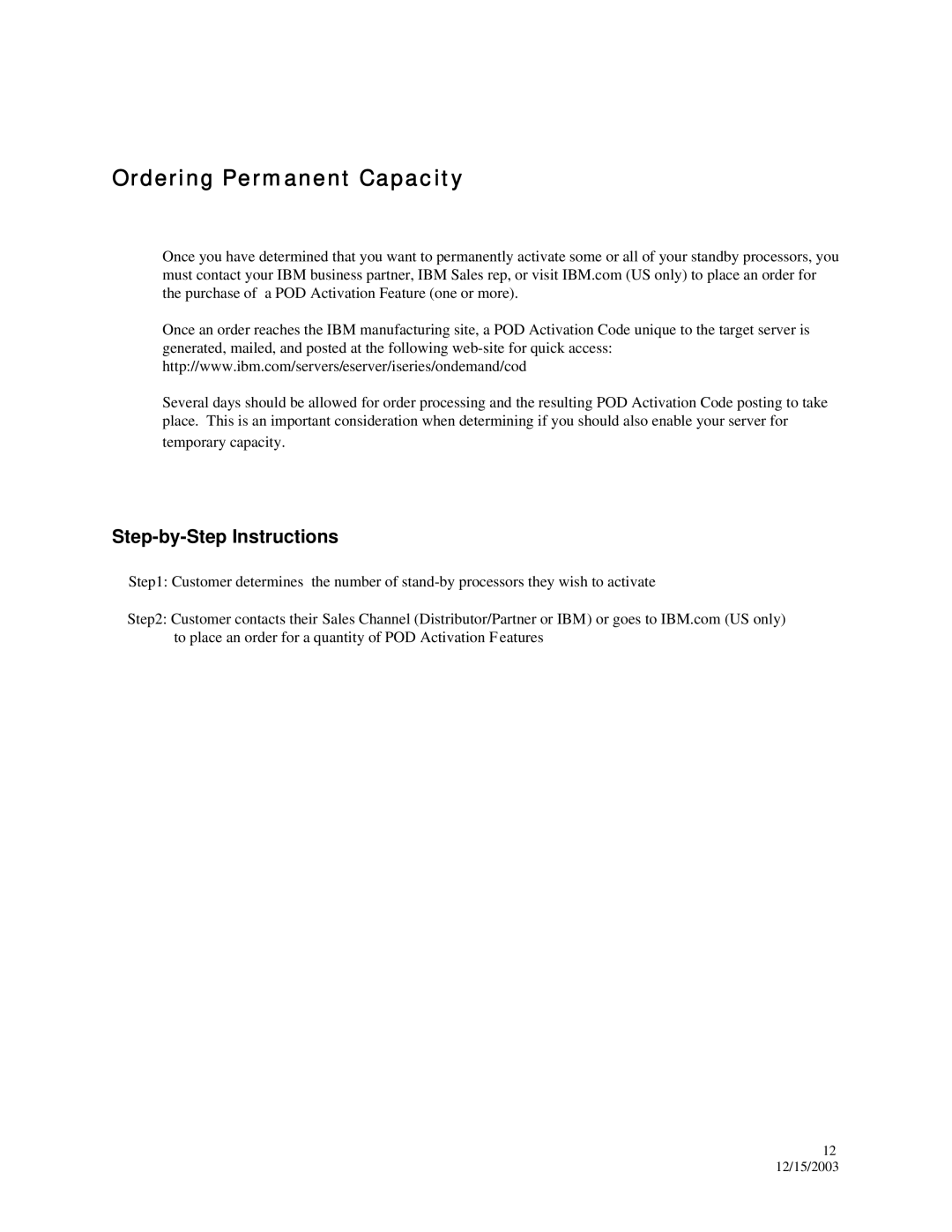 IBM 890, 870, 835 manual Ordering Permanent Capacity, Step-by-Step Instructions 