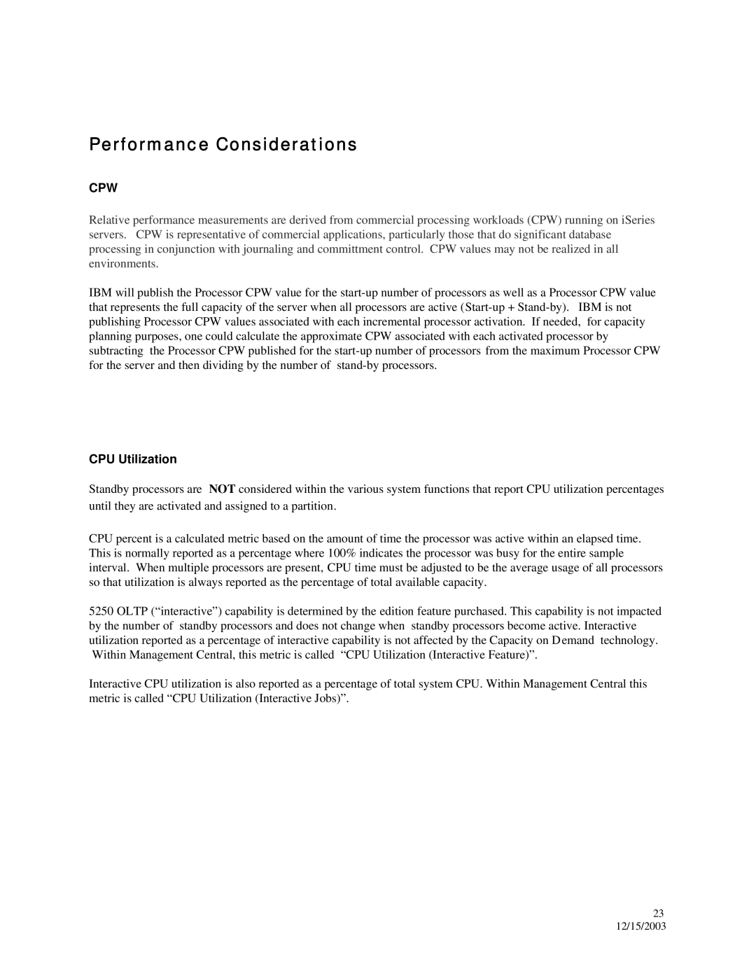 IBM 835, 890, 870 manual Performance Considerations, CPU Utilization 