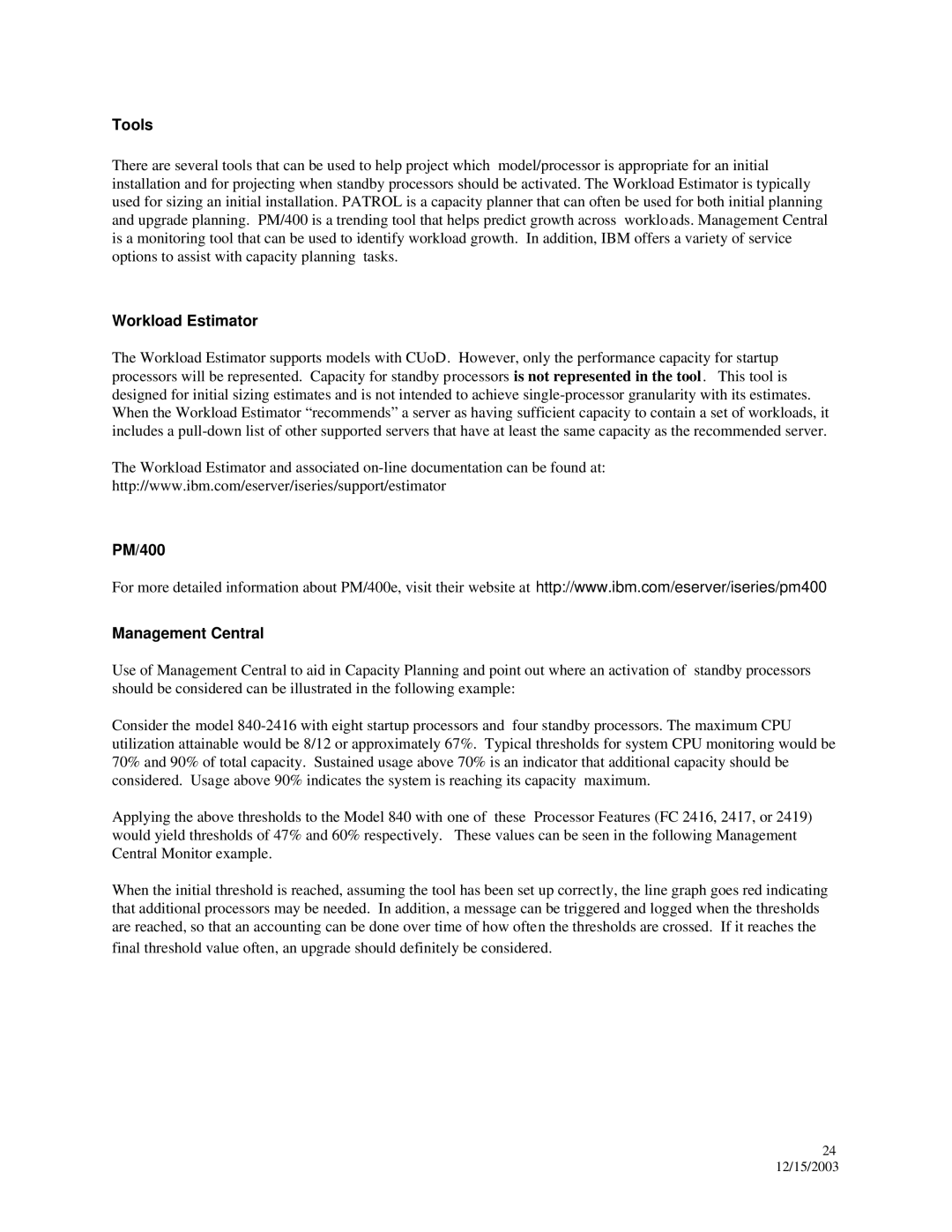 IBM 890, 870, 835 manual Tools, Workload Estimator, PM/400 Management Central 