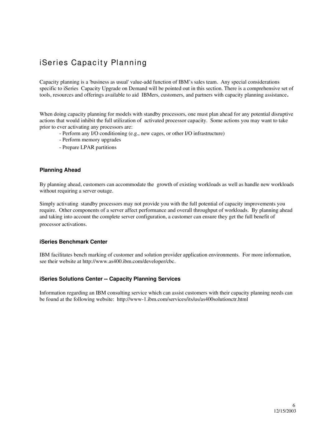 IBM 890, 870, 835 manual ISeries Capacity Planning, Planning Ahead 