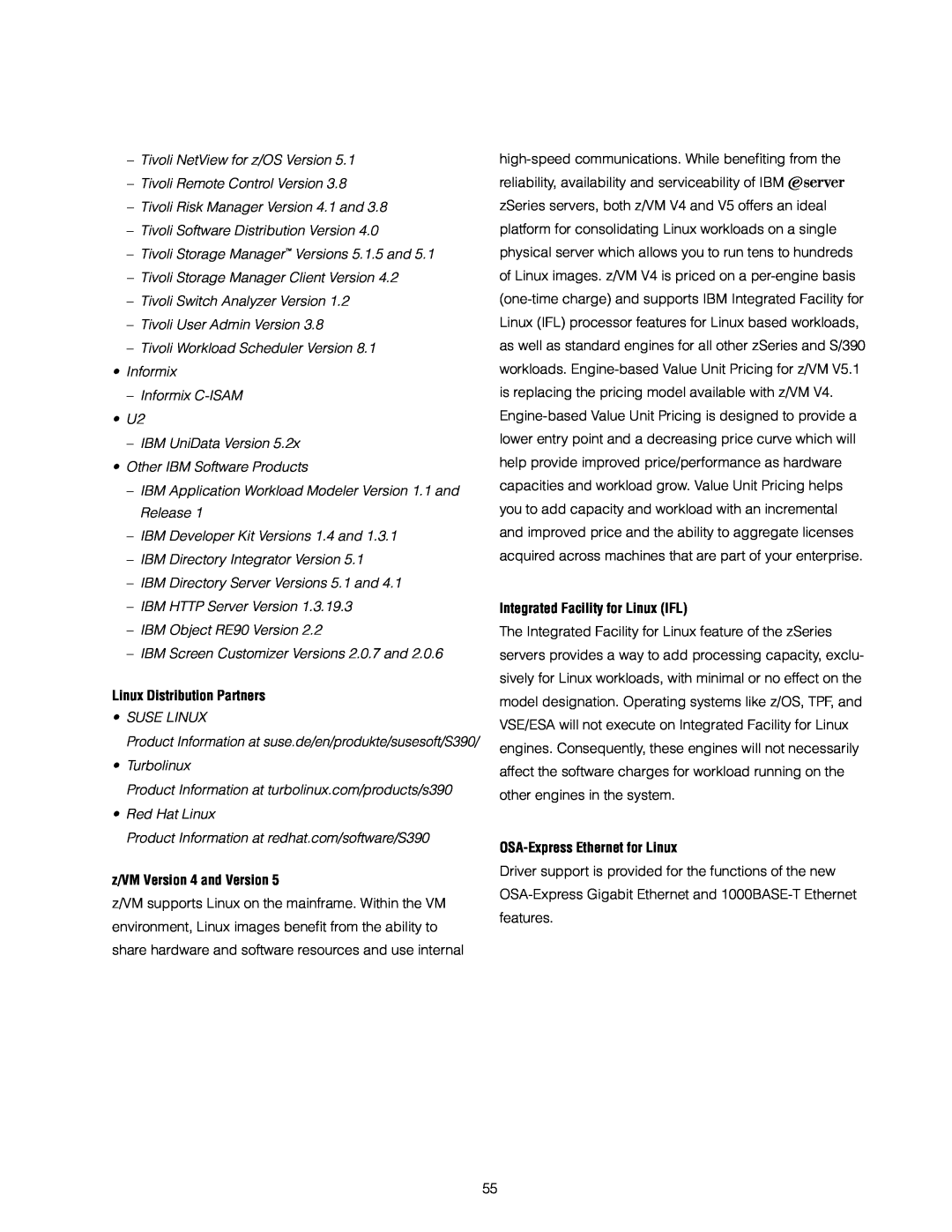 IBM 890 manual Linux Distribution Partners, z/VM Version 4 and Version, Integrated Facility for Linux IFL 