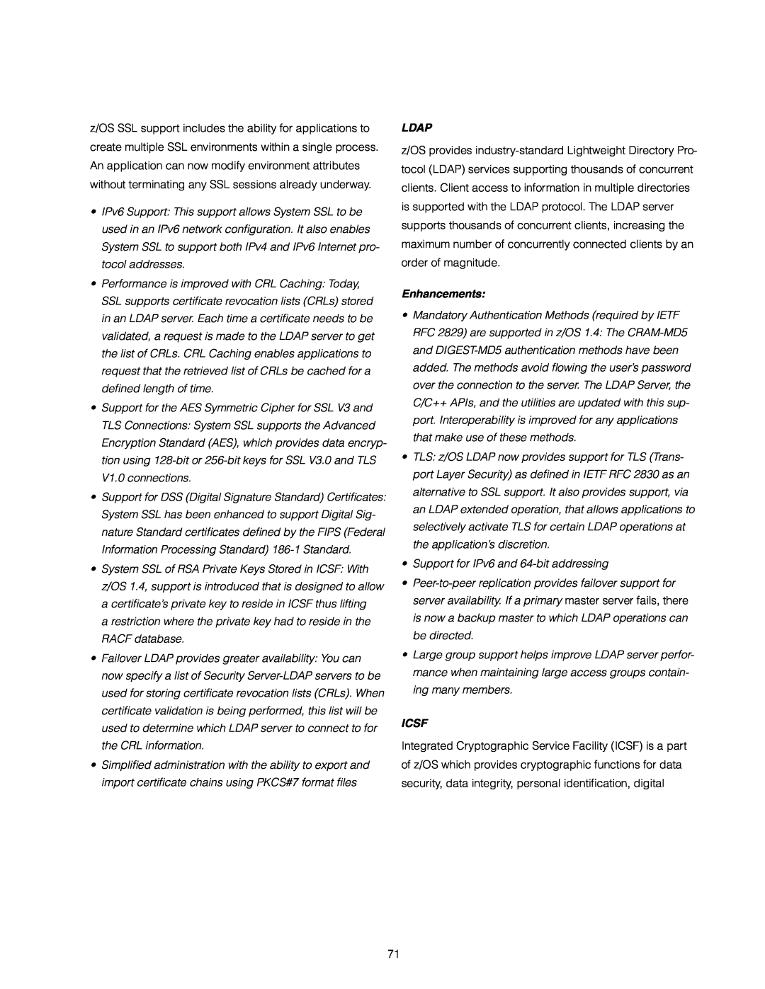 IBM 890 manual Ldap, Icsf, a restriction where the private key had to reside in the RACF database, Enhancements 