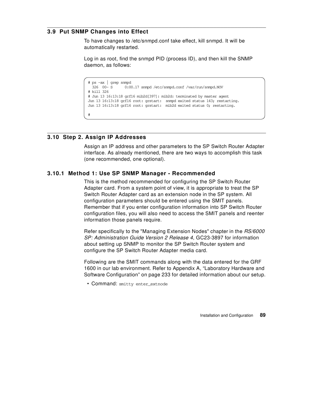 IBM 9077 manual Put Snmp Changes into Effect, Assign IP Addresses, Method 1 Use SP Snmp Manager Recommended 