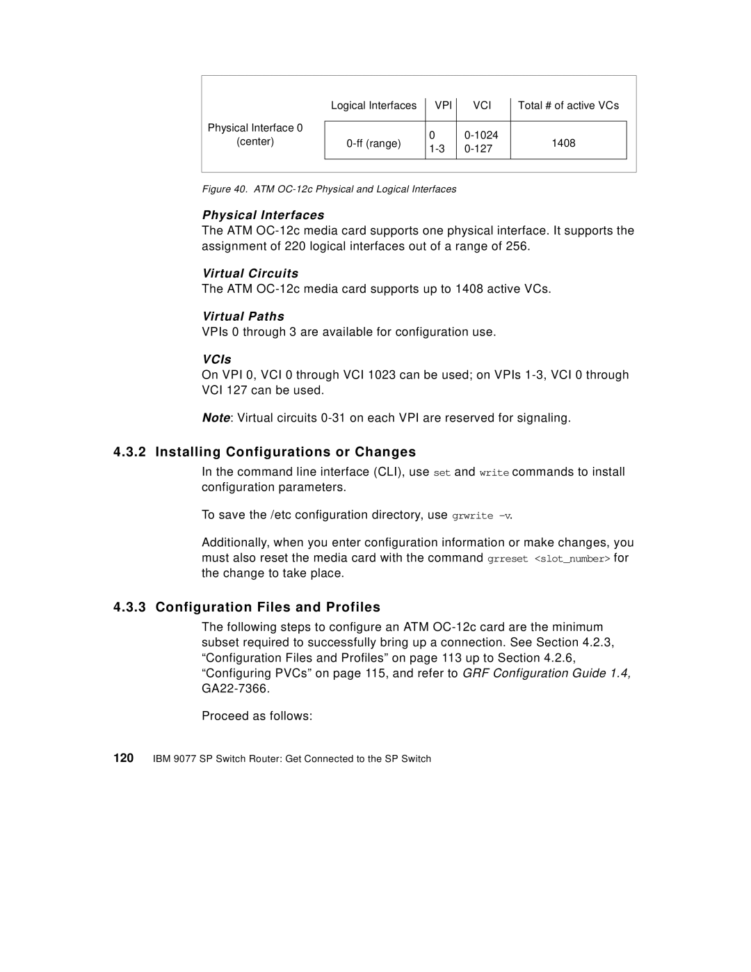 IBM 9077 manual ATM OC-12c media card supports up to 1408 active VCs 