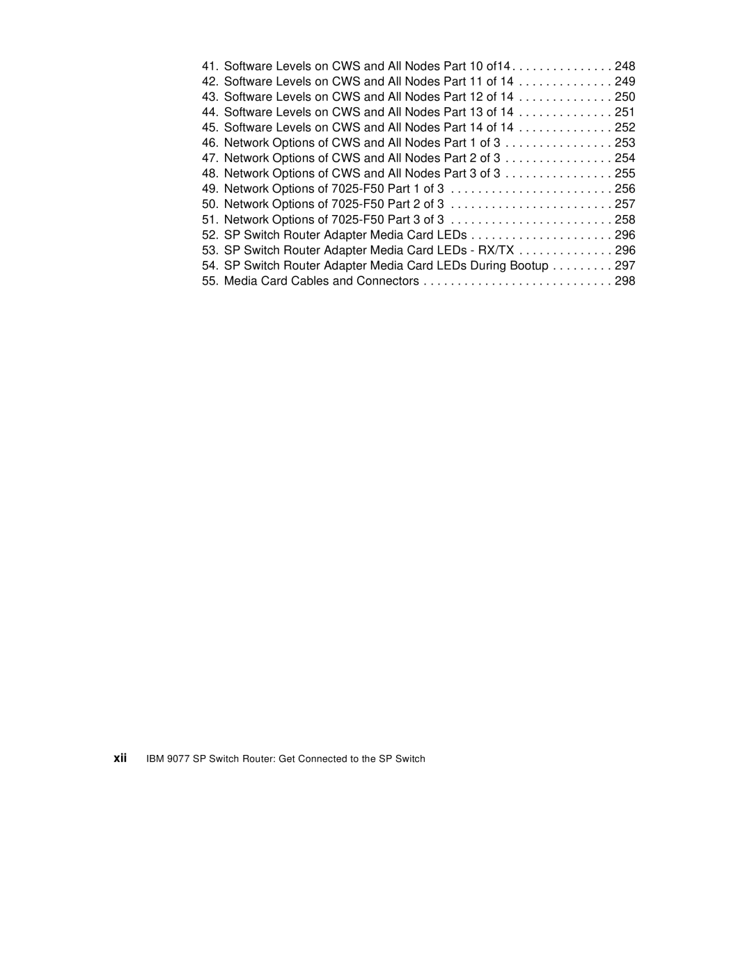 IBM manual Xii IBM 9077 SP Switch Router Get Connected to the SP Switch 