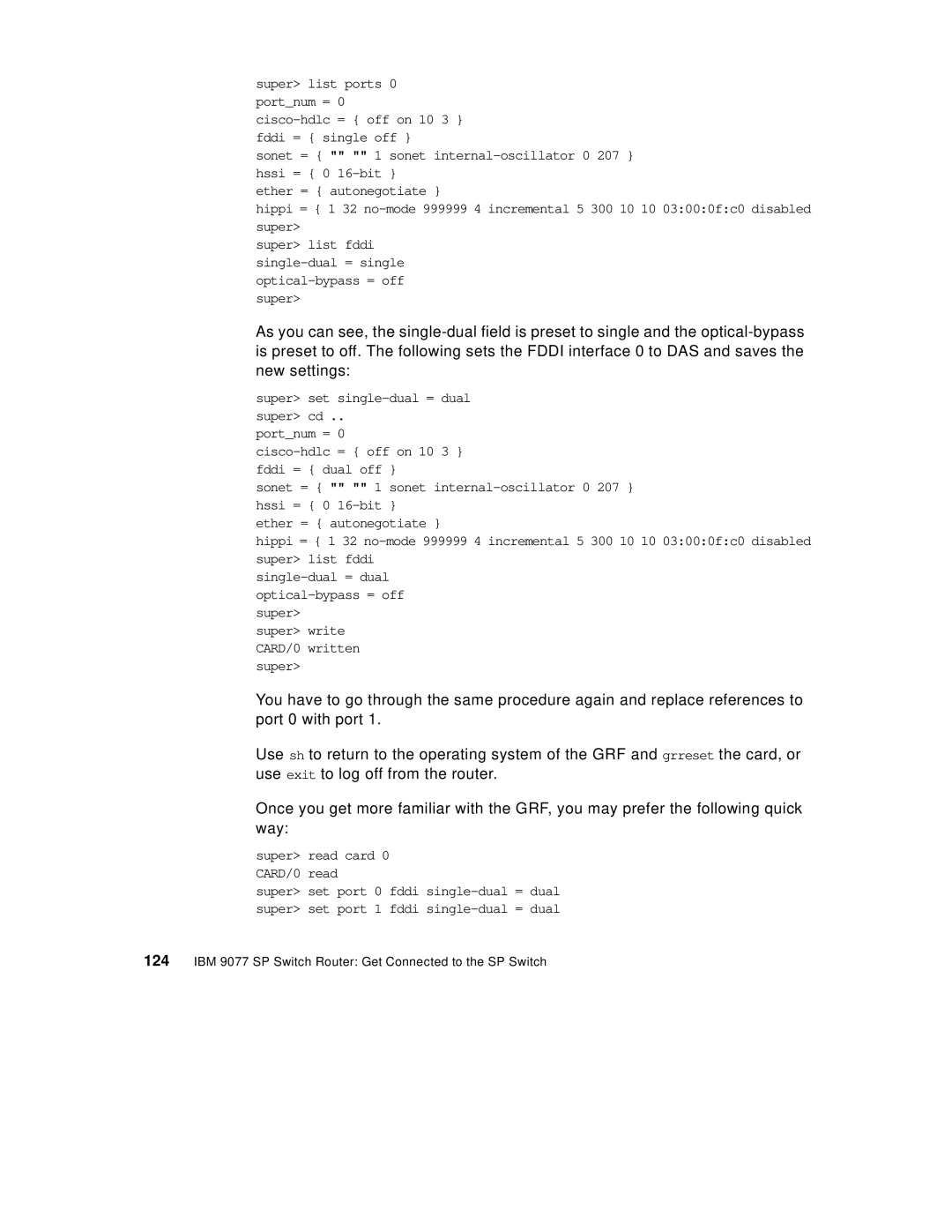 IBM 9077 manual Super write CARD/0 written super 