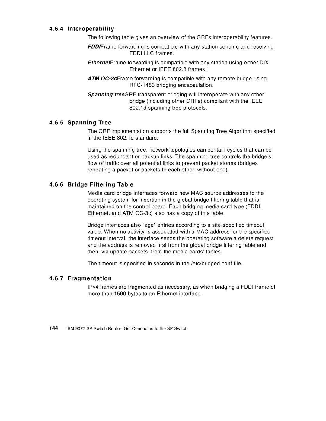 IBM 9077 manual Interoperability, Spanning Tree, Bridge Filtering Table, Fragmentation 