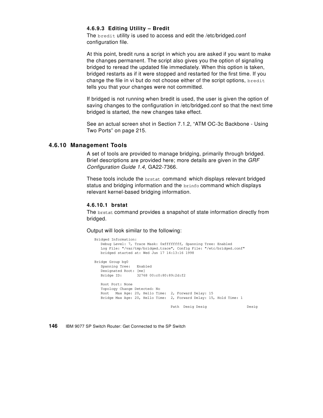 IBM 9077 manual Management Tools, Editing Utility Bredit, Brstat 