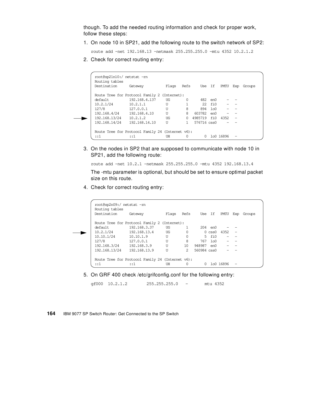 IBM 9077 manual Route add -net 10.2.1 -netmask 255.255.255.0 -mtu 4352 