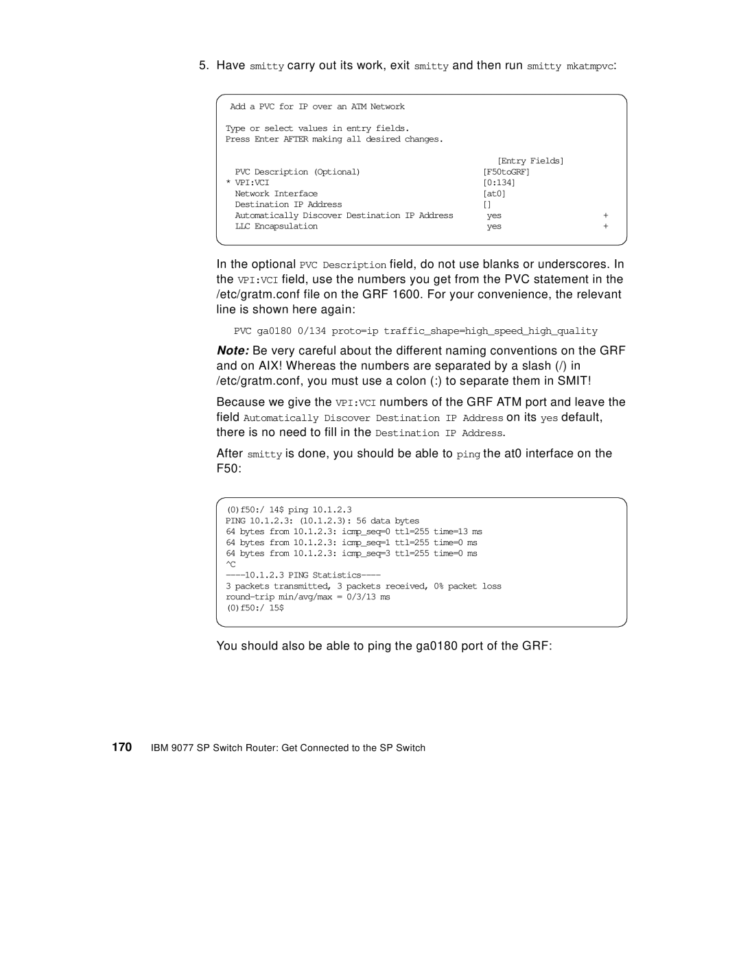 IBM 9077 manual You should also be able to ping the ga0180 port of the GRF 