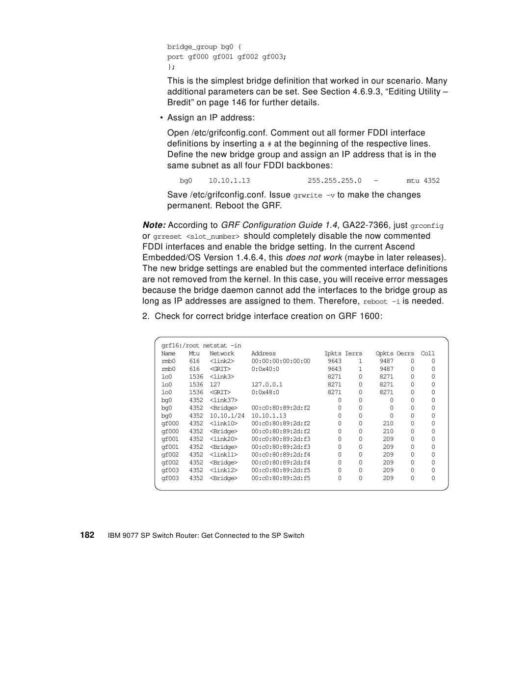 IBM 9077 manual Bridgegroup bg0 Port gf000 gf001 gf002 gf003 