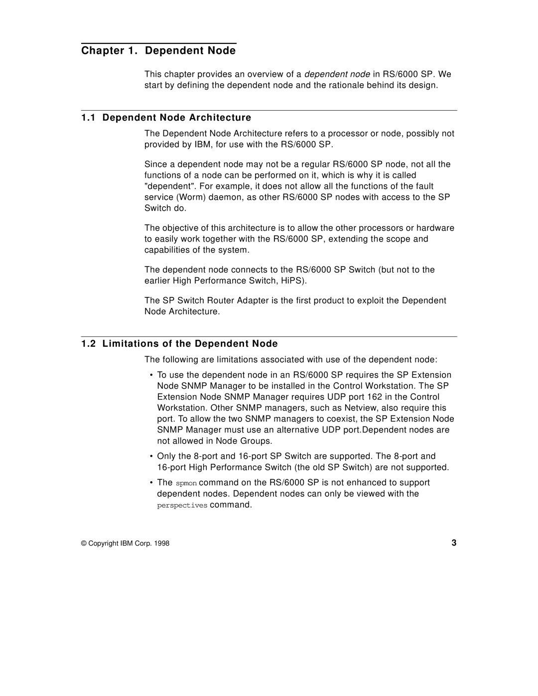 IBM 9077 manual Dependent Node Architecture, Limitations of the Dependent Node 