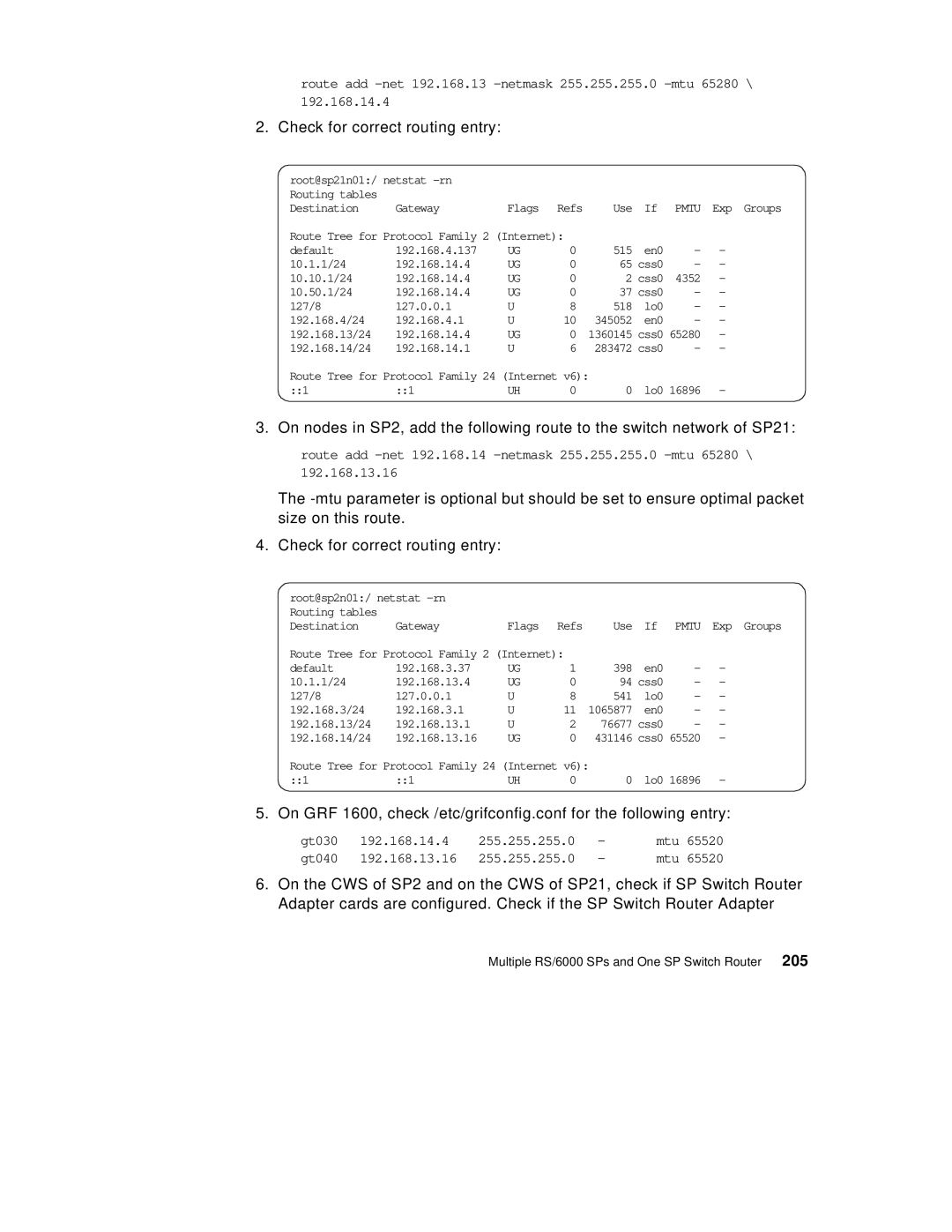 IBM 9077 manual Gt030 192.168.14.4 255.255.255.0 Mtu 65520 Gt040 