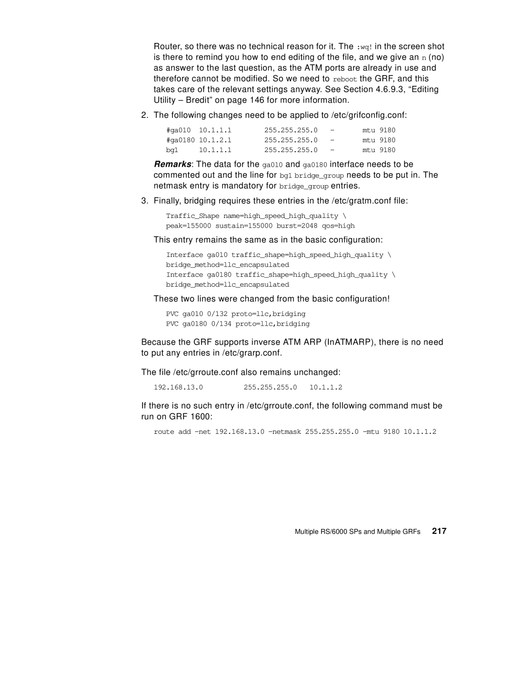 IBM 9077 manual These two lines were changed from the basic configuration 