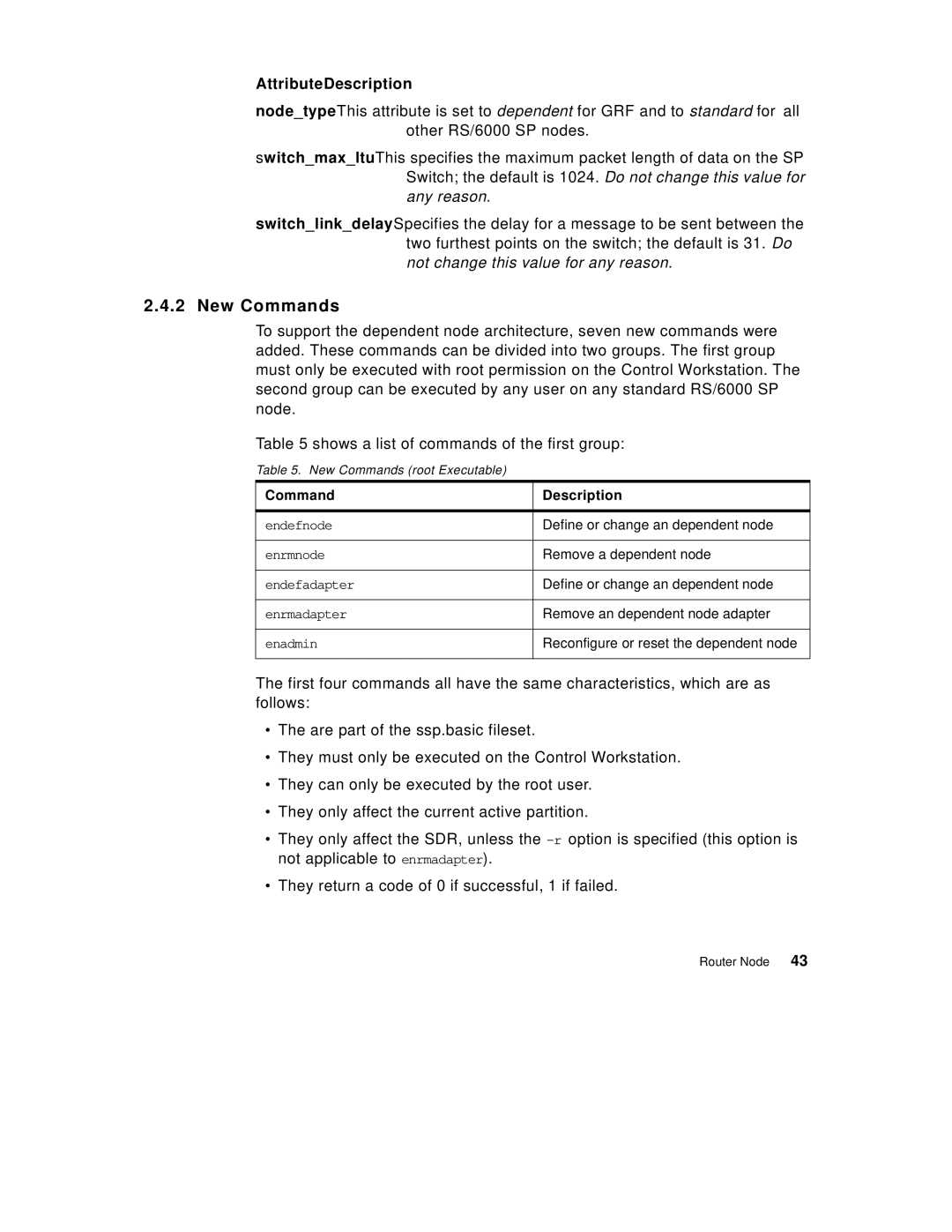 IBM 9077 manual New Commands root Executable 